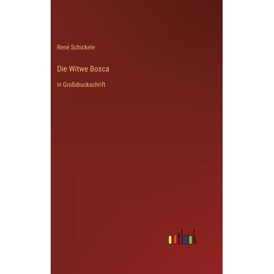 预订 Die Witwe Bosca: in Großdruckschrift: 9783368389703