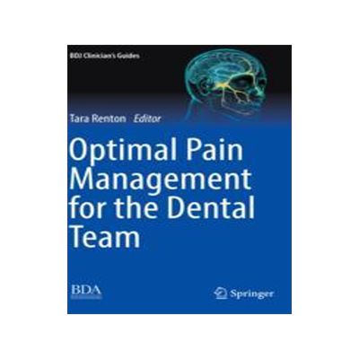 [预订]Optimal Pain Management for the Dental Team