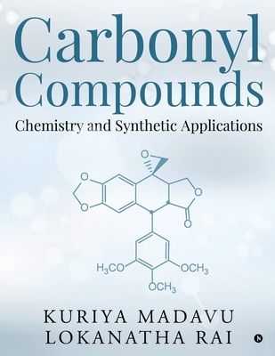 【预订】Carbonyl Compounds - Chemistry and Synthetic Applications