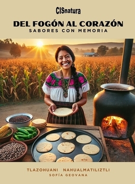 预订 del Fogón Al Corazón: Sabores con memoria: 9798280261556