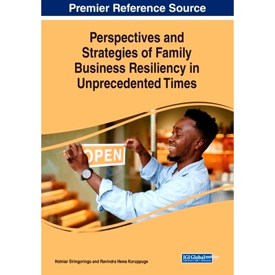 预订 Perspectives and Strategies of Family Business Resiliency in Unprecedented Times *时代家族企业韧性的视角与策略: 978