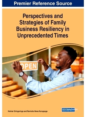 预订 Perspectives and Strategies of Family Business Resiliency in Unprecedented Times *时代家族企业韧性的视角与策略: 978
