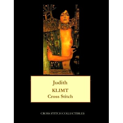 预订 Judith: Gustav Klimt cross stitch pattern: 9781548349318