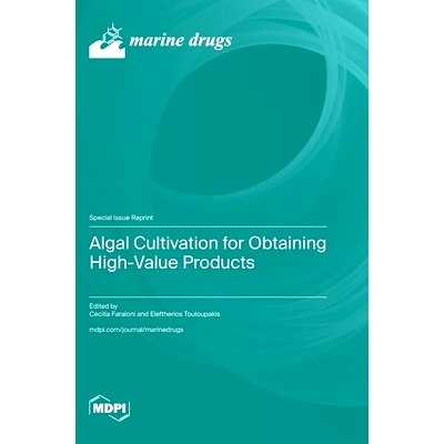 预订 Algal Cultivation for Obtaining High-Value Products: 9783725835539