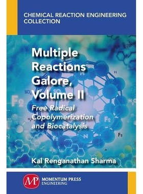 预订 Multiple Reactions Galore, Volume II: Free Radical Copolymerization and Biocatalysis: 9781606509593