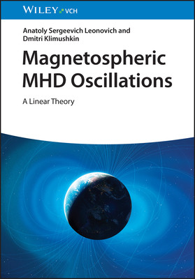 预订 Magnetospheric Mhd Oscillations - A Linear Theory