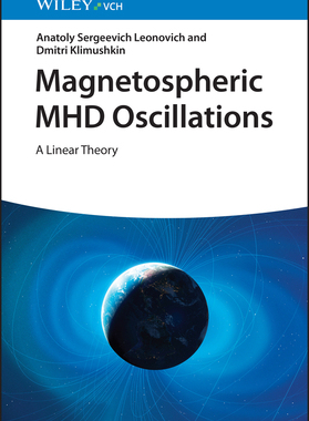 预订 Magnetospheric Mhd Oscillations - A Linear Theory