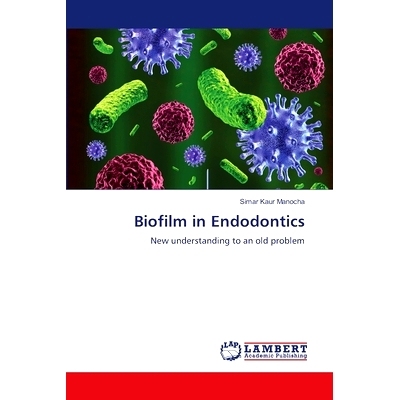 预订 Biofilm in Endodontics 牙髓学中的生物膜: 9786207470198