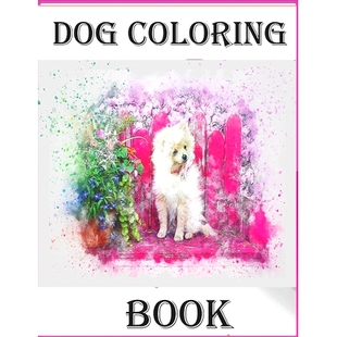 and Designs Book Adult Featuring Coloring Dogs Relaxing 预订 Fun Dog