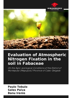 预订 Evaluation of Atmospheric Nitrogen Fixation in the soil in Fabaceae: 9786207887415