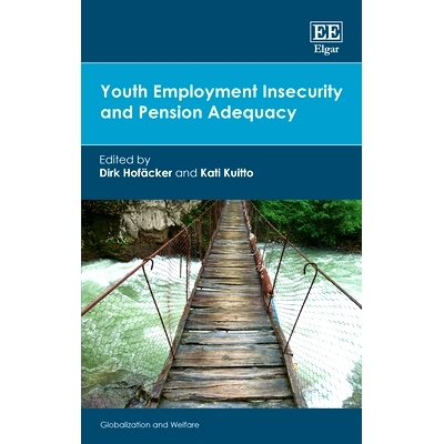 预订 Youth Employment Insecurity and Pension Adequacy 青年就业不安全与养老金适足: 9781802208573