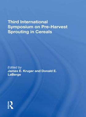 [预订]Third International Symposium on Preharvest Sprouting in Cereals 9780367273958