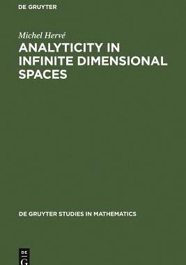 [预订]Analyticity in Infinite Dimensional Spaces 9783110109955