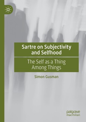 【预订】Sartre on Subjectivity and Selfhood 9783030568009