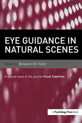 【预订】Eye Guidance in Natural Scenes: A Special Issue of Visual Cognition