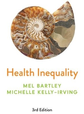 预订 Health Inequality: An Introduction to Concepts, Theories and Methods 健康不平等：概念、理论和方法导论，第 3 版: 978