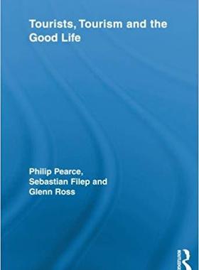 【预售】Tourists, Tourism and the Good Life