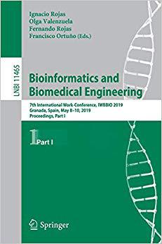 【预售】Bioinformatics and Biomedical Engineering: 7th International Work-Conference, IWBBIO 2019, Granada, Spain,...