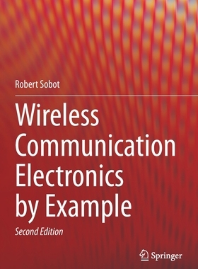 【预订】Wireless Communication Electronics by Example 9783030595005