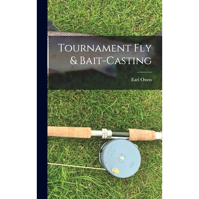预订 Tournament Fly & Bait-casting: 9781013387005