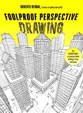 预订 Foolproof Perspective Drawing: Your Ultimate Guide to Creating Lifelike Buildings, Cities and Scenes: 9781645678595