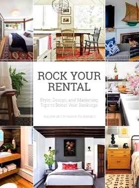 预订 Rock Your Rental: Style, Design, and Marketing Tips to Boost Your Bookings: 9781682684986