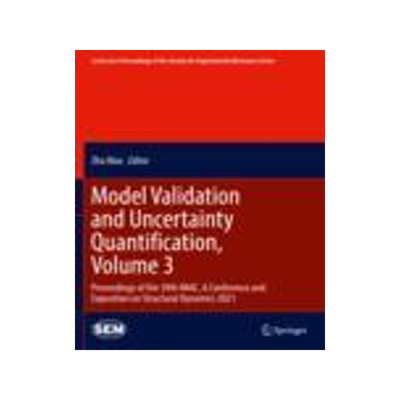 [预订]Model Validation and Uncertainty Quantification, Volume 3