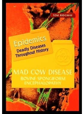预订 Mad Cow Disease: Bovine Spongiform Encephalopathy: 9781435888005