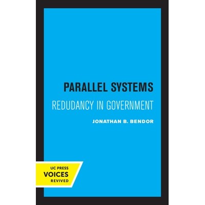 预订 Parallel Systems: Redundancy in Government 平行系统：*冗余: 9780520321496
