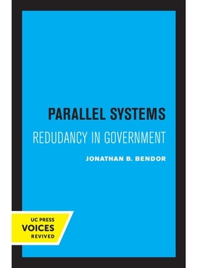 预订 Parallel Systems: Redundancy in Government 平行系统：*冗余: 9780520321496