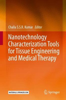 【预订】Nanotechnology Characterization Tools for Tissue Engineering and Medical Therapy