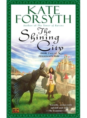 预订 The Shining City: Book Two of Rhiannon’s Ride: 9780451460806