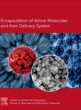 【预订】Encapsulation of Active Molecules and Their Delivery System