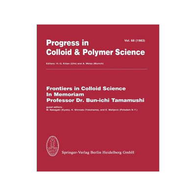 预订 Frontiers in Colloid Science In Memoriam Professor Dr. Bun-ichi Tamamushi