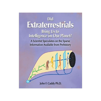 [预订]Did Extraterrestrials Bring Us to Intelligence on Our Planet? a Scientist Speculates on the Sparse I 9781543493740