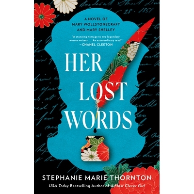 预订 Her Lost Words: A Novel of Mary Wollstonecraft and Mary Shelley: 9780593198421