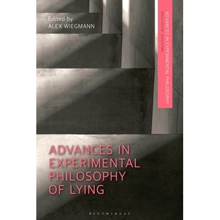 Experimental Philosophy 进展 Advances 9781350377806 说谎实验哲学 Lying 预订