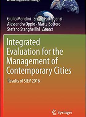 【预售】Integrated Evaluation for the Management of Contemporary Cities: Results of Siev 2016