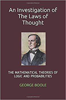 【预售】An Investigation of the Laws of Thought: The Mathematical Theories of Logic and Probabilities