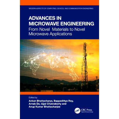 预订 Advances in Microwave Engineering: From Novel  Materials to Novel Microwave Applications 微波工程的进展：从新型材料
