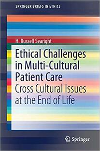 the Ethical Multi Patient End Issues Challenges Cross Care Life Cultural 预售