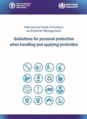 预订 Guidelines for Personal Protection when Handling and Applying Pesticides