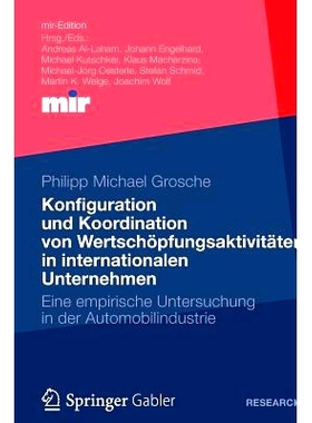预订 Konfiguration und Koordination von Wertschöpfungsaktivitäten in internationalen Unternehmen: Eine empirische Unte