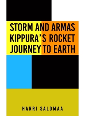 预订 Storm and Armas Kippura’s Rocket Journey To Earth: 9781528921978
