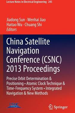 预订 China Satellite Navigation Conference (CSNC) 2013 Proceedings