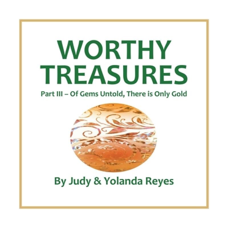 预订 Worthy Treasures: Part III - Of Gems Untold, There is Only Gold 9781663262707