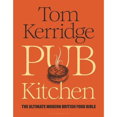 The Ultimate Modern British Food Bible