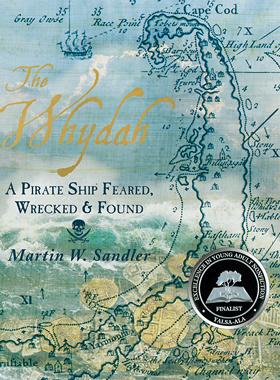 【预售】The Whydah: A Pirate Ship Feared, Wr...