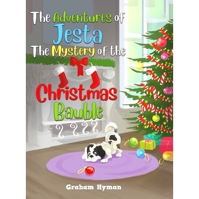 预订 The Adventures of Jesta - The Mystery of the Christmas Bauble: 9781035855537