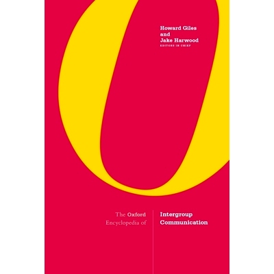 预订 The Oxford Encyclopedia of Intergroup Communication: 2-volume set 牛津版团体间交流：2卷集: 9780190454524